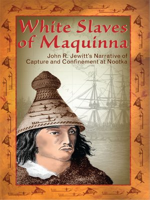 cover image of White Slaves of Maquinna